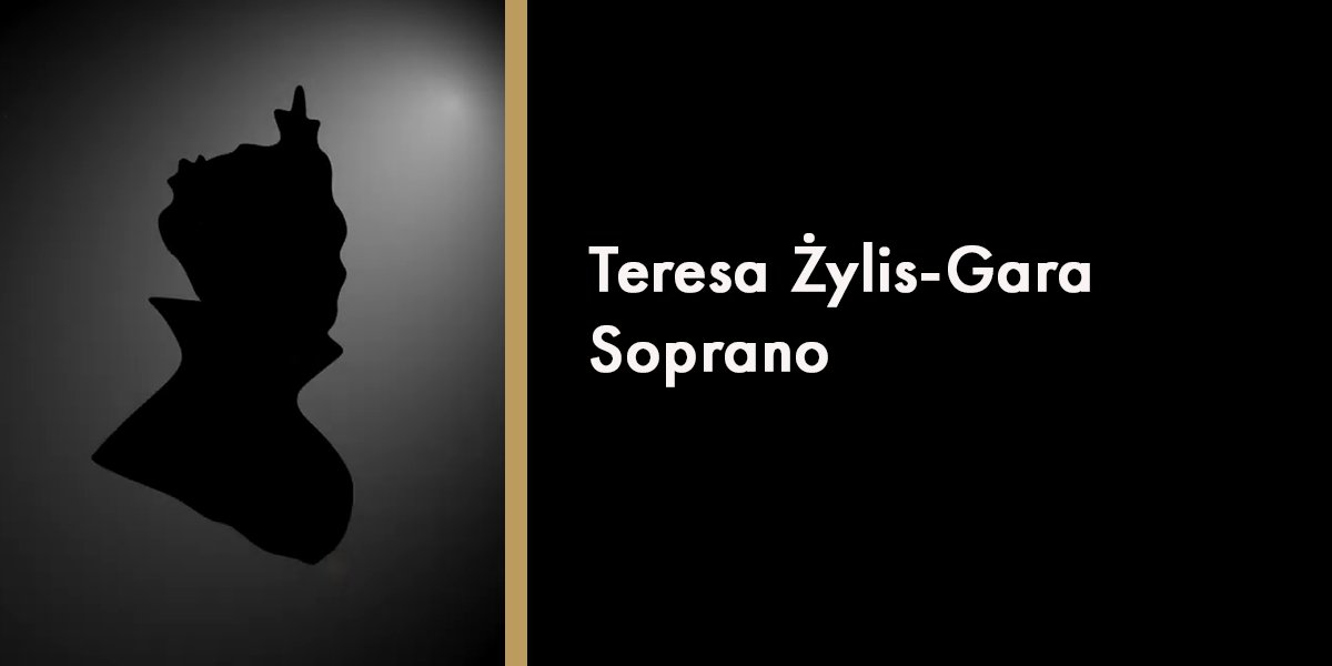 Teresa Żylis-Gara - Soprano