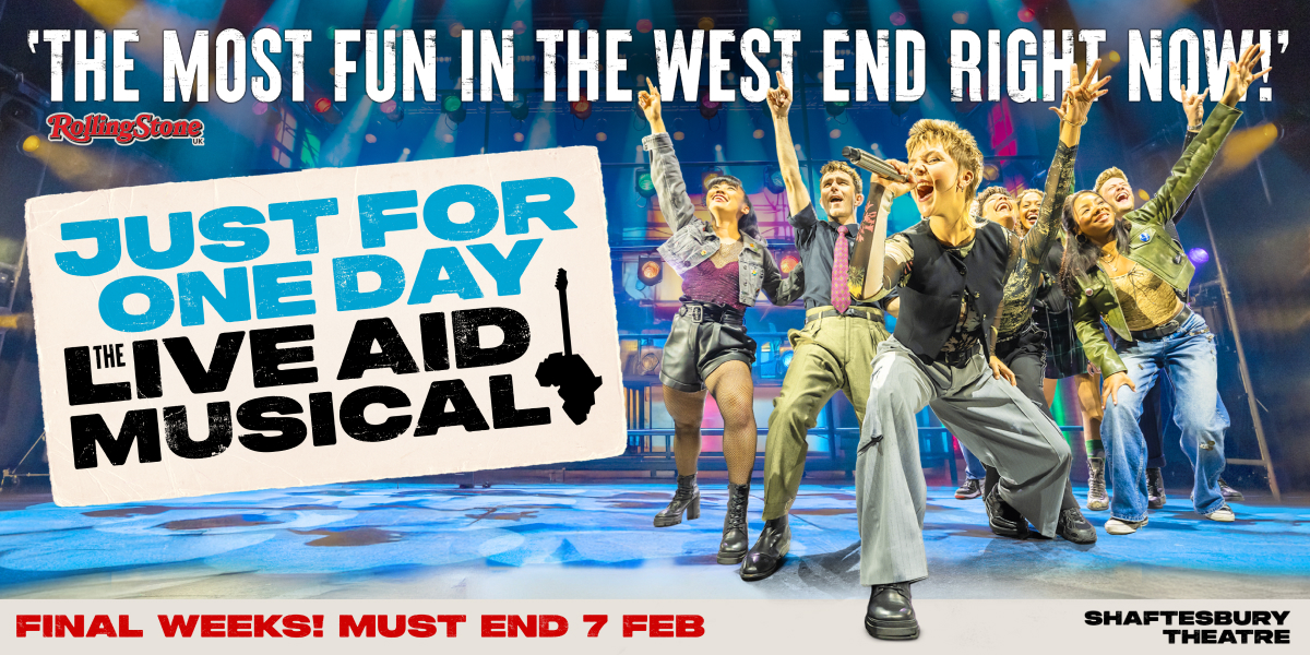 Just For One Day – The Live Aid Musical | at Shaftesbury Theatre