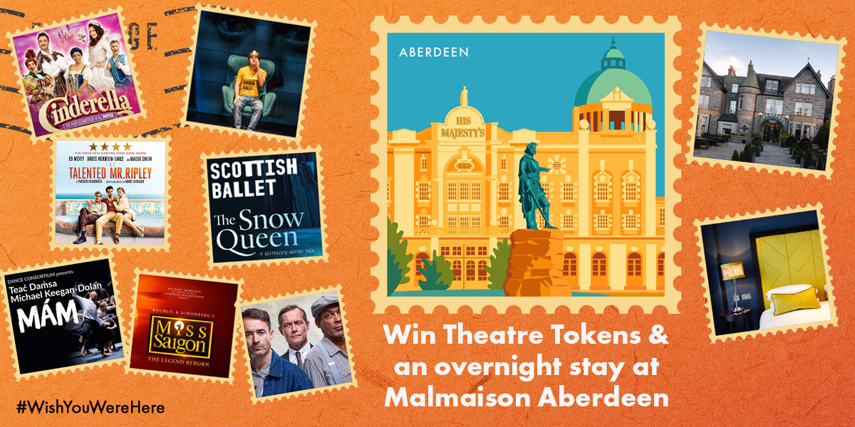 A promotional graphic featuring theatre tokens and an overnight stay at Malmaison Aberdeen, with vibrant colours.