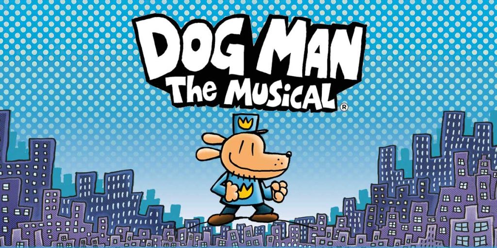 Win a Family Ticket to Dog Man: The Musical on UK Tour