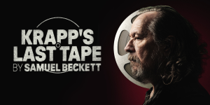 Krapp’s Last Tape