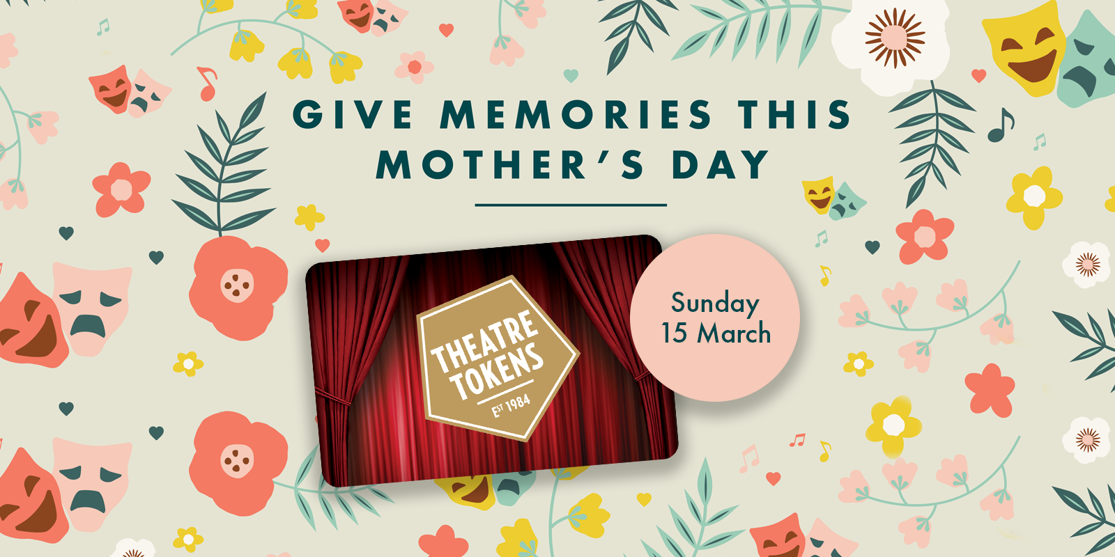 Win £100 in Theatre Tokens for Mother’s Day Win £100 in Theatre Tokens for Mother’s Day