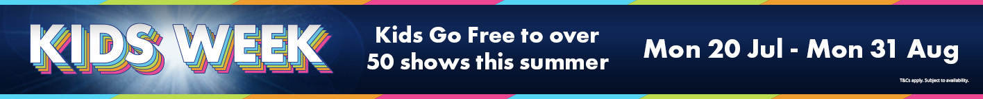 Colourful banner promoting "Kids Week," offering free entry for children to over 50 shows this summer.