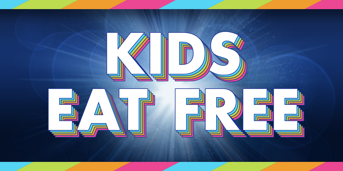 Kids Eat Free this summer!