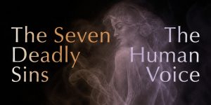 The Human Voice / The Seven Deadly Sins