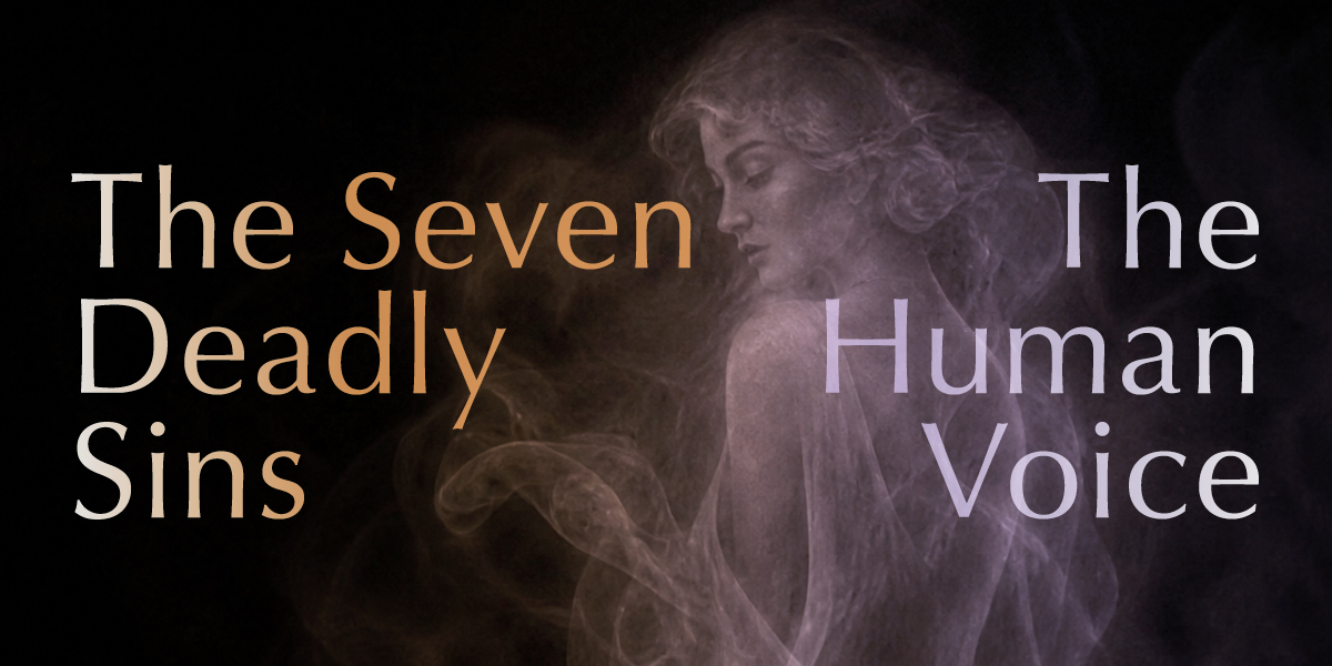 Text artwork featuring the titles "The Seven Deadly Sins" and "The Human Voice" against a dark background.