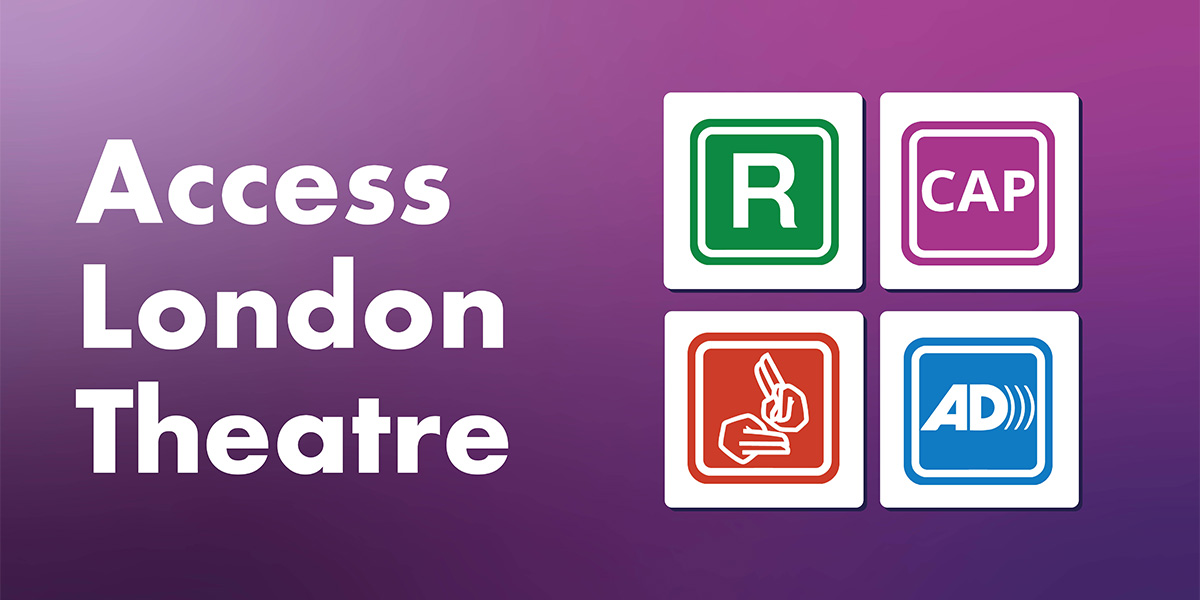Purple gradient background featuring the text "Access London Theatre" and four accessibility icons.